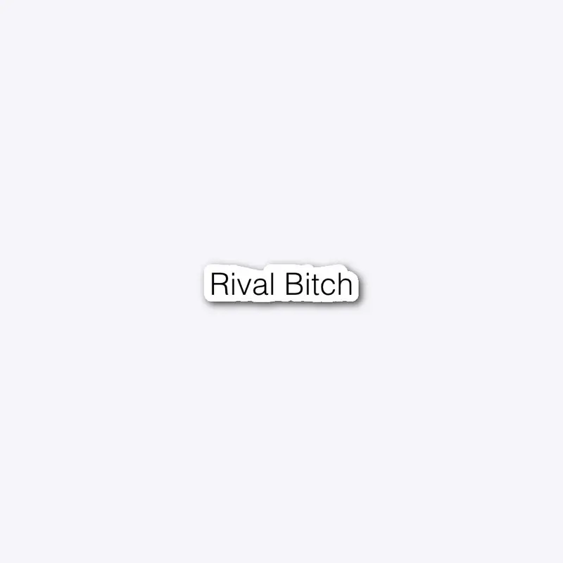 Rival Bitch 